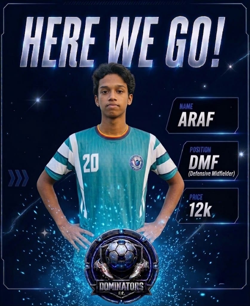 Araf Jr. - Dominators FC Player