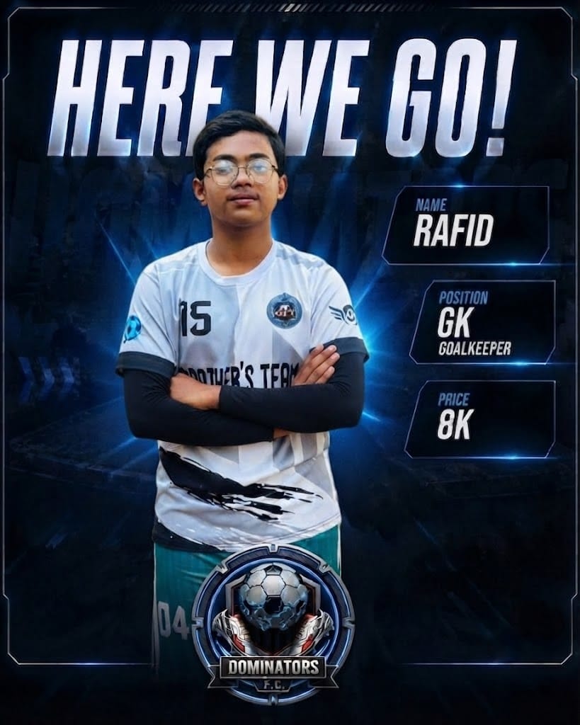Rafid - Dominators FC Player